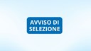 AVVISO DI SELEZIONE AVVISO DI SELEZIONE